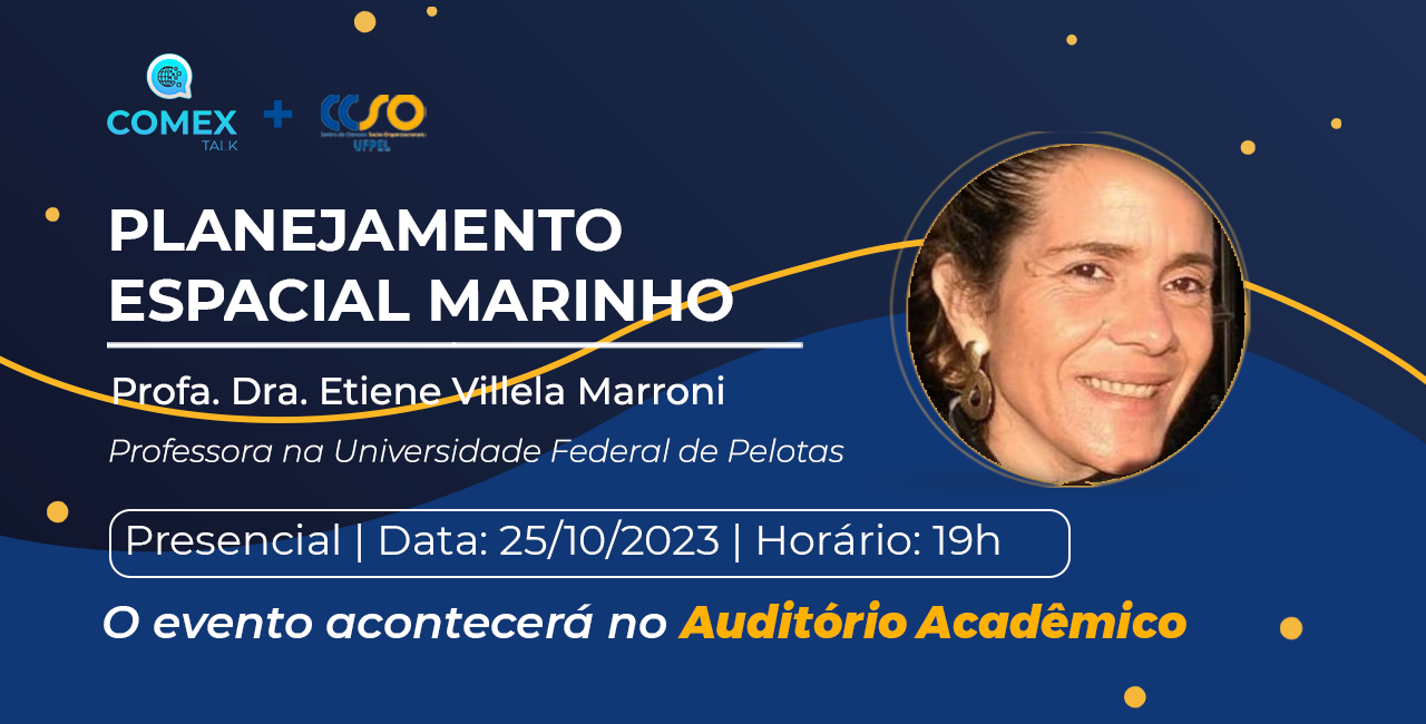 Projeto Comex Talk Promove Palestra Sobre Planejamento Espacial Marinho