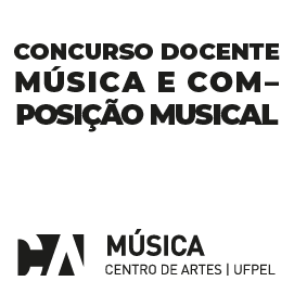 Concurso para a Carreira do Magistério Superior – “Música” e “Composição Musical”