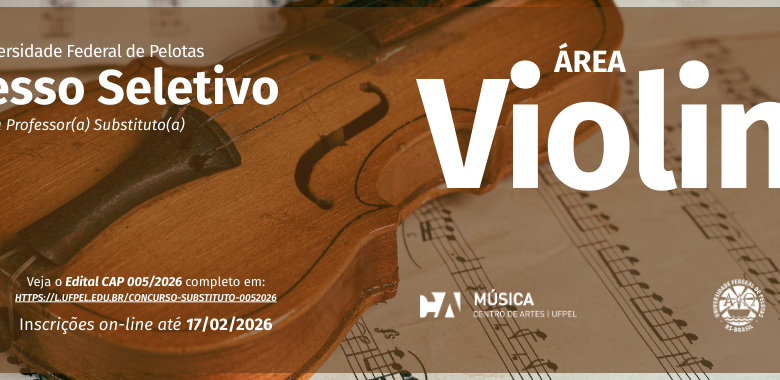 Processo seletivo para contratação de professor(a) substituto(a) – Violino