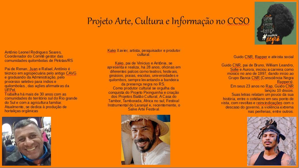 Projeto Arte, Cultura E Informação No CCSO Realiza A Ação Novembro Negro