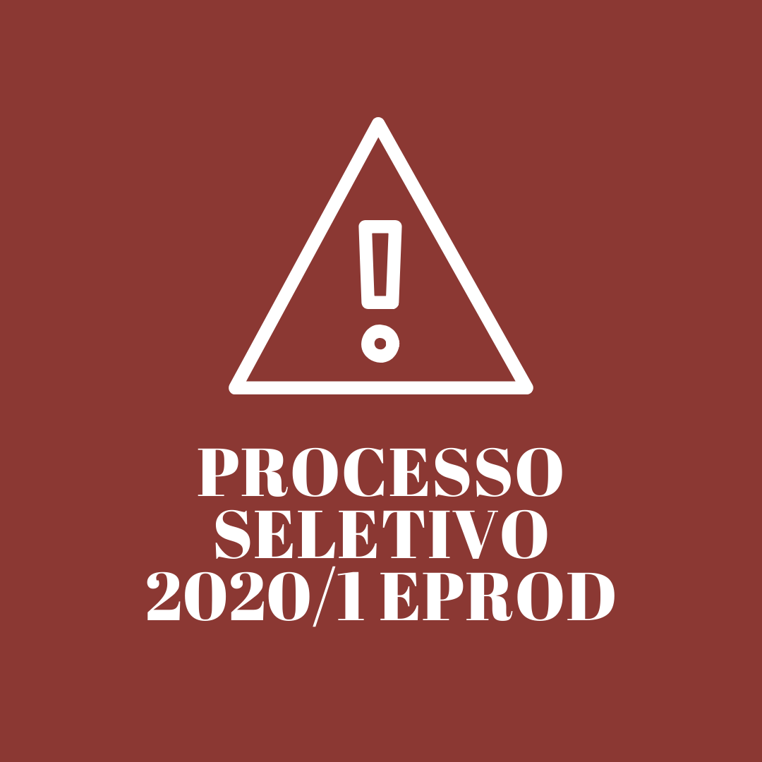 Processo seletivo 2020/1 Eprod