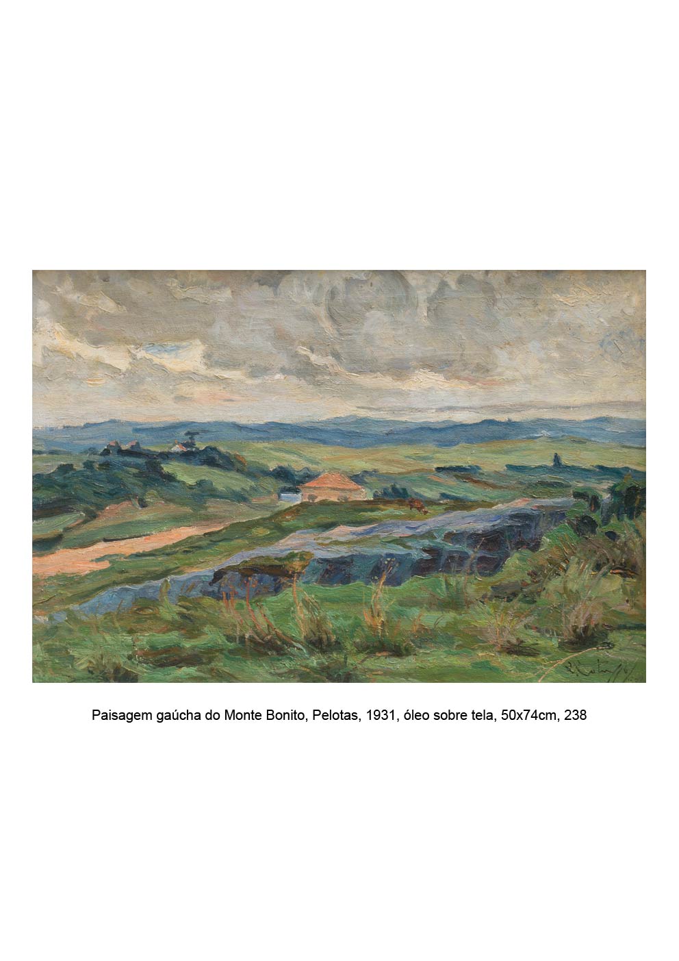 Paisagem gaúcha do Monte Bonito, Pelotas, 1931, óleo sobre tela, 50x75cm, 238.