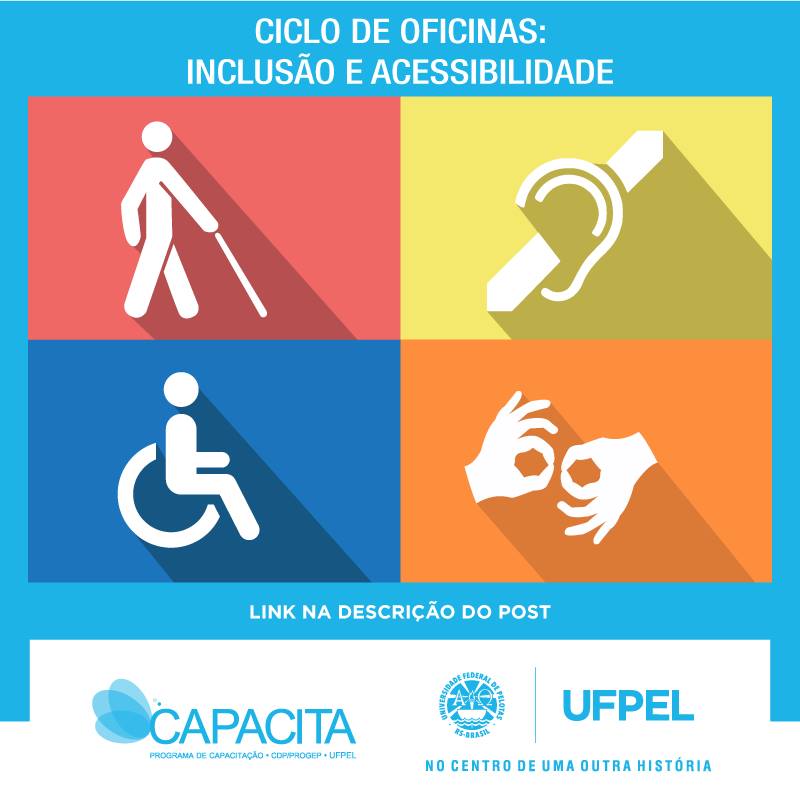 Núcleo De Acessibilidade E Inclusão – Nai Ciclo De Oficinas Inclusão