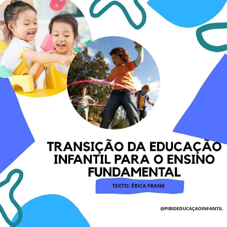 Transição Da Educação Infantil Para O Ensino Fundamental – Pibid