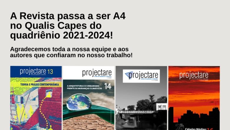 A Revista PROJECTARE passa a ser A4 no Qualis Capes do quadriênio 2021-2024!