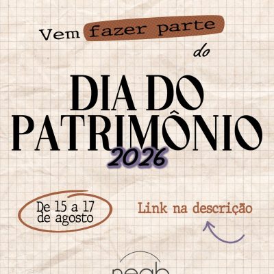 Chamada para participação – Dia do Patrimônio 2026