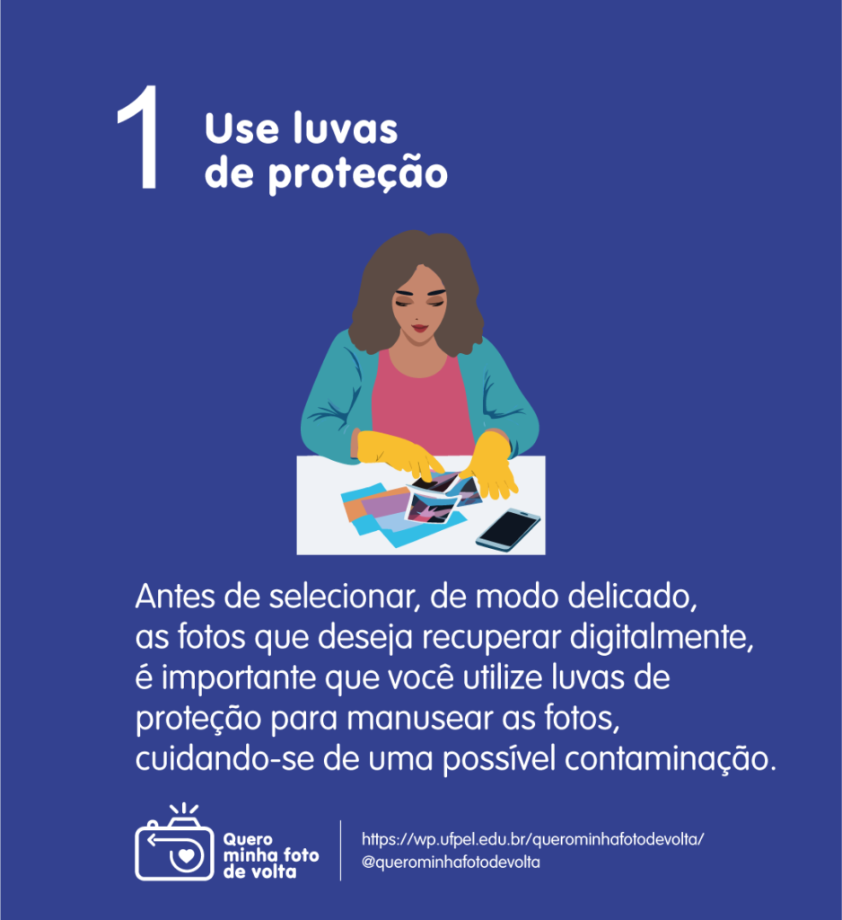 1. Use luvas de proteção. É importante que você utilize luvas de proteção para manusear as fotos, cuidando-se de uma possível contaminação.